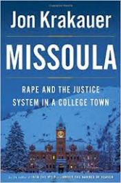 Missoula: Rape and the Justice System in a College Town