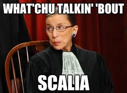 What 'chu talkin' bout, Scalia?!
