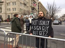 "Not usually a sign guy but GEEZ"